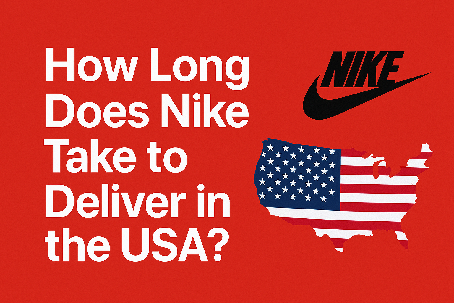 How Long Does Nike Take to Deliver in the USA? [Buyer’s guide 2025]